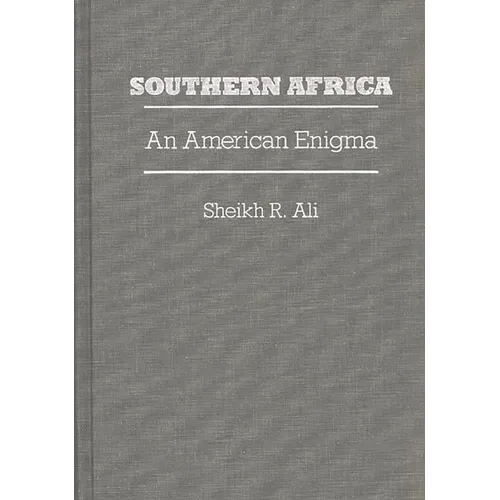Southern Africa: An American Enigma