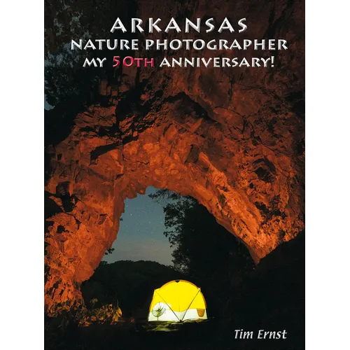 Arkansas Nature Photographer: My 50th Anniversary