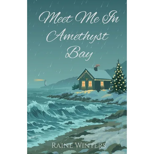 Meet Me In Amethyst Bay