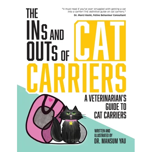 The Ins and Outs of Cat Carriers: A Veterinarian's Guide to Cat Carriers