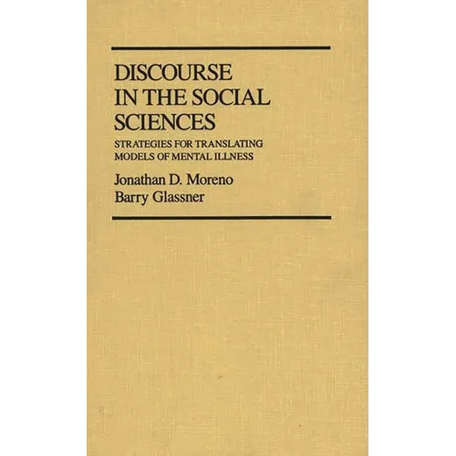 Discourse in the Social Sciences: Strategies for Translating Models of Mental Illness