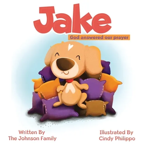 Jake: God answered our prayer