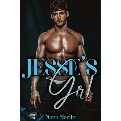 Jesse's Girl: A Bully Romance
