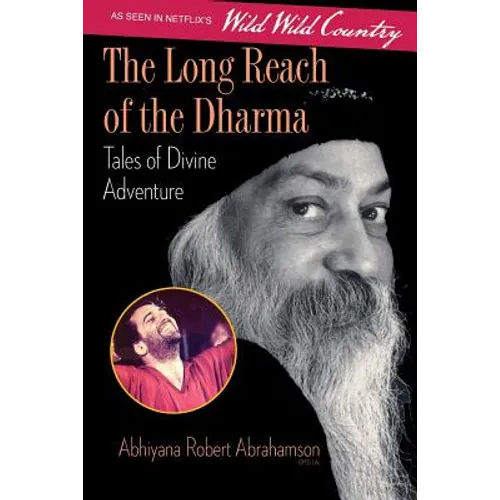 The Long Reach of the Dharma: Tales of Divine Adventure
