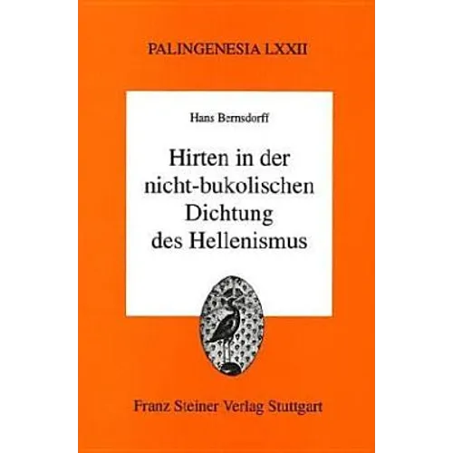 Hirten in Der Nicht-Bukolischen Dichtung Des Hellenismus