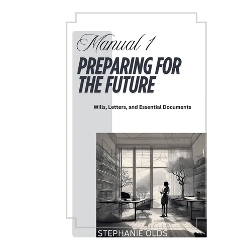 Manual 1: Preparing For The Future
