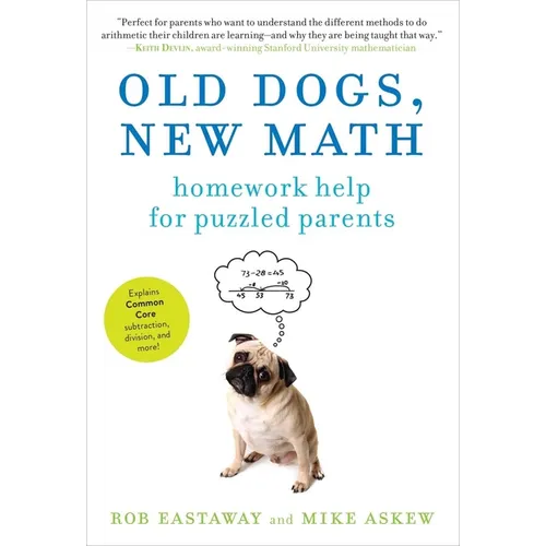 Old Dogs, New Math: Homework Help for Puzzled Parents
