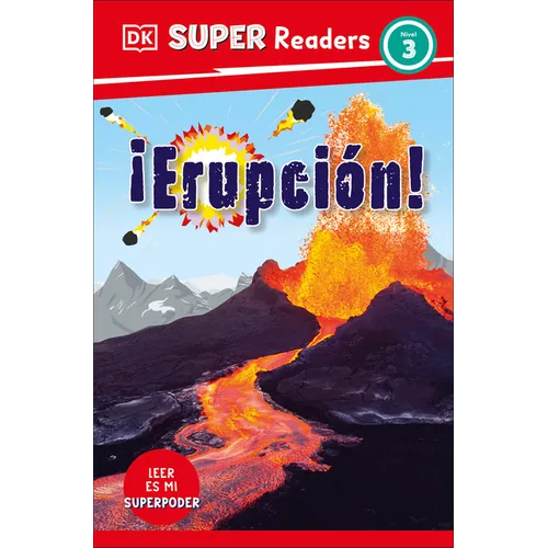 DK Super Readers Level 3 Spanish Translation Eruption - ¡Erupción!