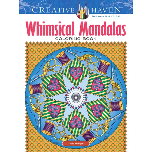 Creative Haven Whimsical Mandalas Coloring Book