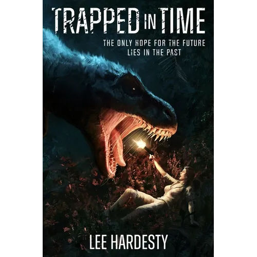 Trapped in Time: The only hope for the future lies in the past
