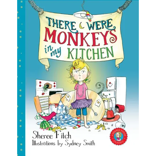 There Were Monkeys in My Kitchen (Pb)