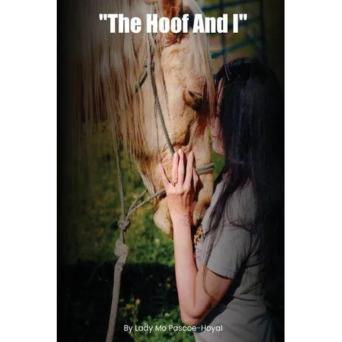 The Hoof And I