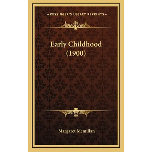 Early Childhood (1900)