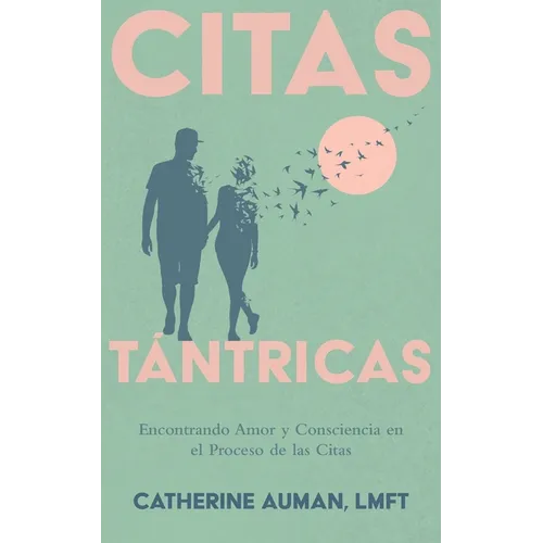 Citas Tántricas: Encontrando Amor y Consciencia en el Proceso de las Citas