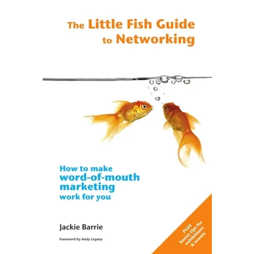 The Little Fish Guide to Networking