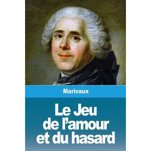 Le Jeu de l'amour et du hasard
