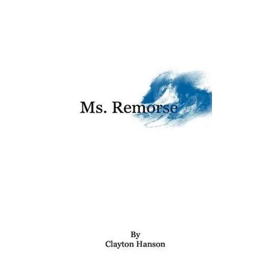 Ms. Remorse