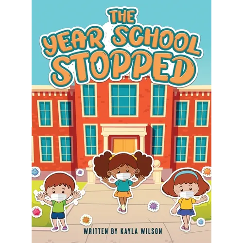 The Year School Stopped