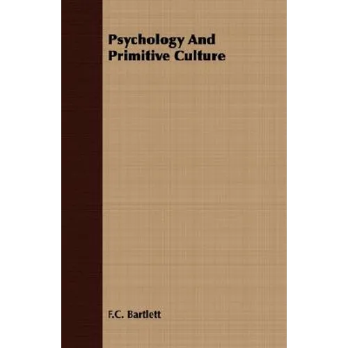Psychology And Primitive Culture