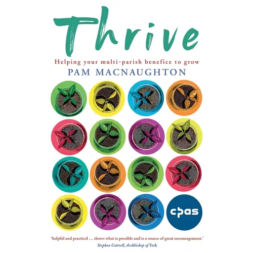Thrive: Helping Your Multi-Parish Benefice to Grow
