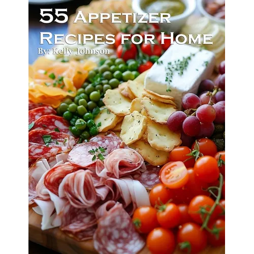55 Appetizer Recipes for Home