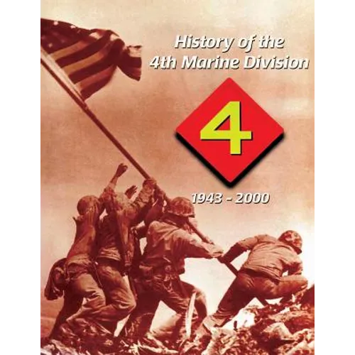 History of the 4th Marine Division 1943-2000