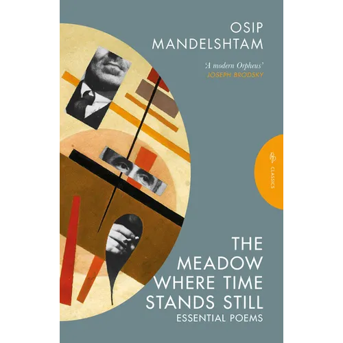 The Meadow Where Time Stands Still: Selected Poems