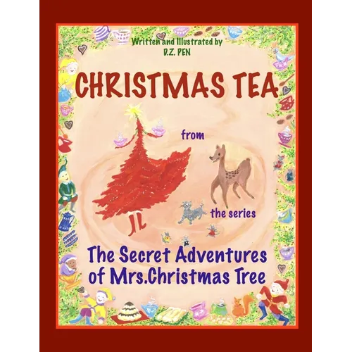 Christmas Tea from the series The Secret Adventures of Mrs. Christmas Tree
