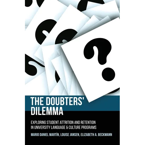 The Doubters' Dilemma: Exploring student attrition and retention in university language and culture programs