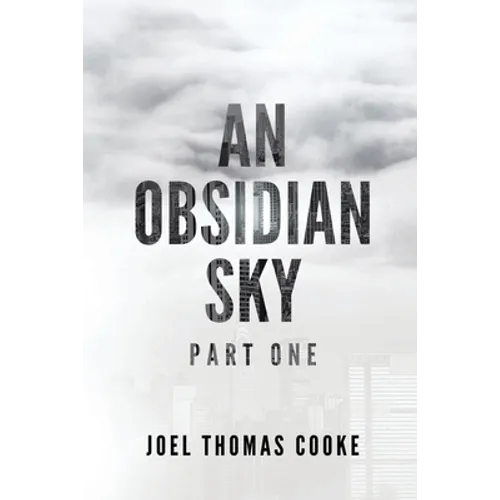 An Obsidian Sky: Part One