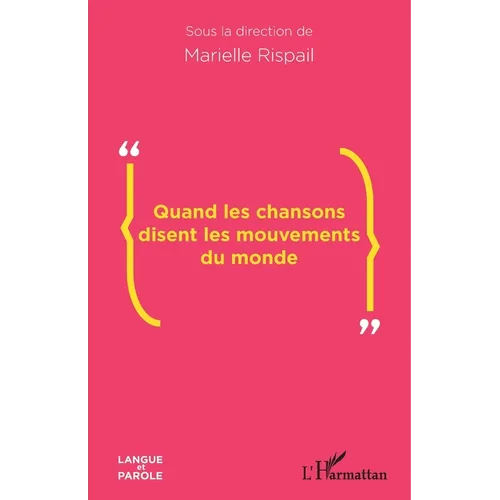 Quand les chansons disent les mouvements du monde