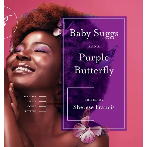 Baby Suggs and a Purple Butterfly