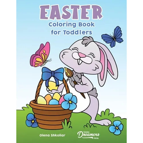 Easter Coloring Book for Toddlers: Coloring Book for Kids Ages 2-4