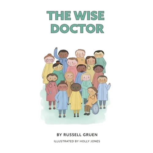 The Wise Doctor