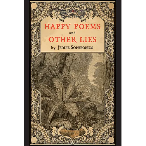 Happy Poems and Other Lies