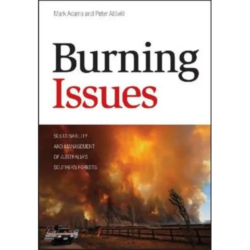 Burning Issues: Sustainability and Management of Australia's Southern Forests