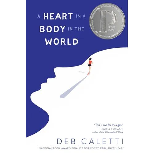 A Heart in a Body in the World