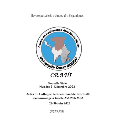 HISPANITAS Numéro 3, Décembre 2023: Actes du Colloque International de Libreville en hommage à Gisèle AVOME MBA, 29-30 juin 2023