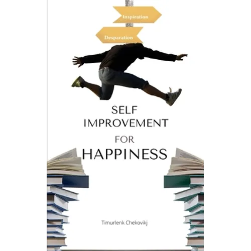 Self-improvement for happiness: Self-discipline and personal development