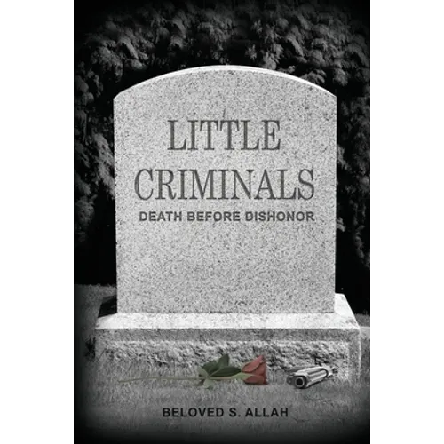 Little Criminals: Death Before Dishonor