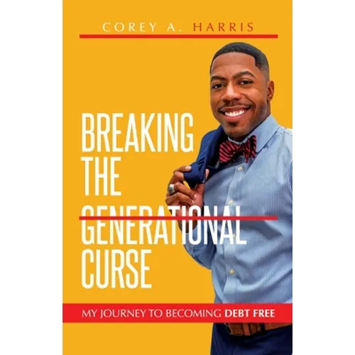 Breaking the Generational Curse: My Journey to Becoming Debt Free