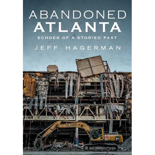 Abandoned Atlanta II