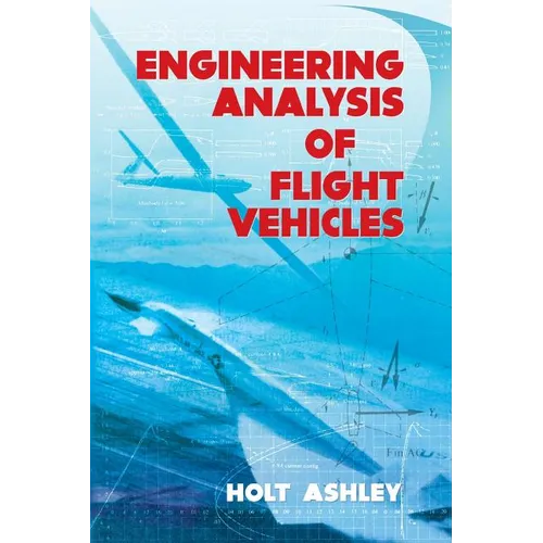 Engineering Analysis of Flight Vehicles