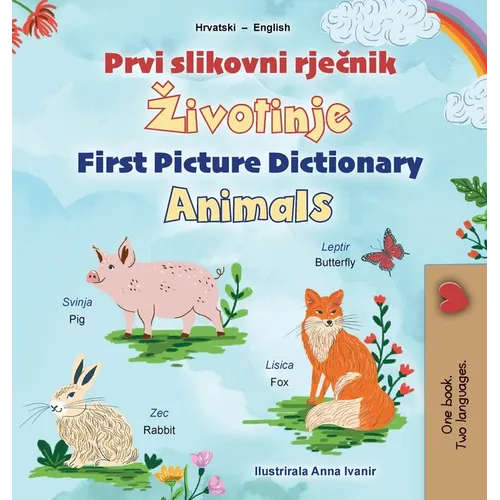 First Picture Dictionary - Animals (Croatian English Bilingual Children's Book)