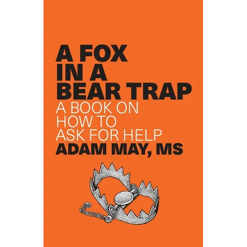 A Fox in a Bear Trap
