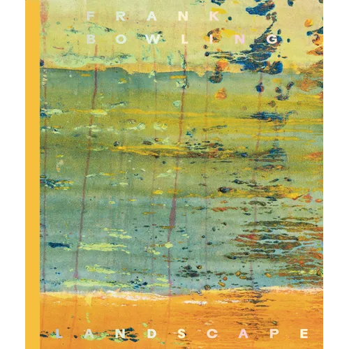 Frank Bowling: Landscape