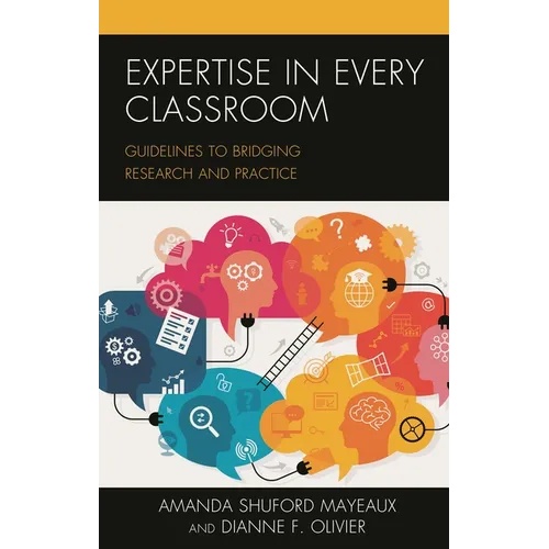 Expertise in Every Classroom: Guidelines to Bridging Research and Practice
