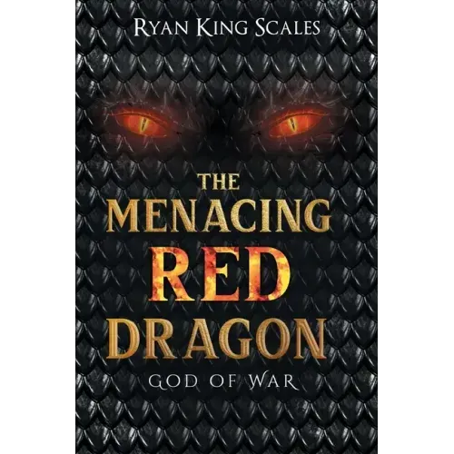The Menacing Red Dragon: God of War