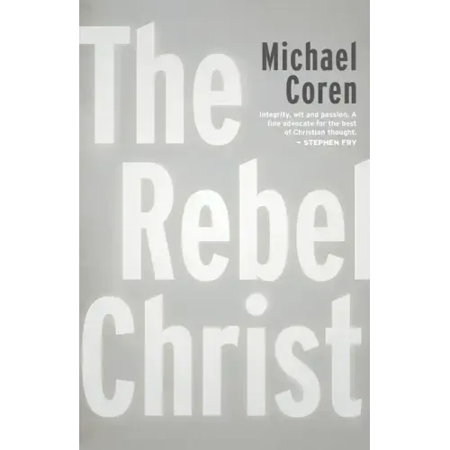 The Rebel Christ