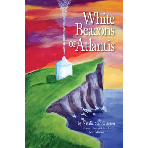 White Beacons of Atlantis